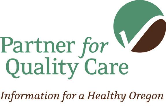 A project of the Oregon Health Care Quality Corporation and the Robert Wood Johnson Foundation s Aligning Forces for Quality initiative.