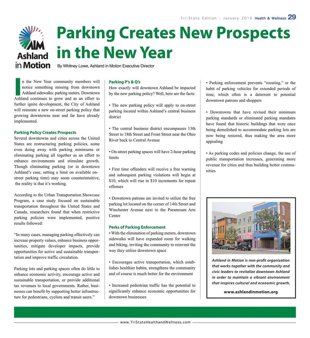 Tri-State Edition - January 2016 Health & Wellness 29 ~~ Ashland in Motion Parking Creates New Prospects in the New Year By Whitney Lowe, Ashland in Motion Executive Director I n the New Year