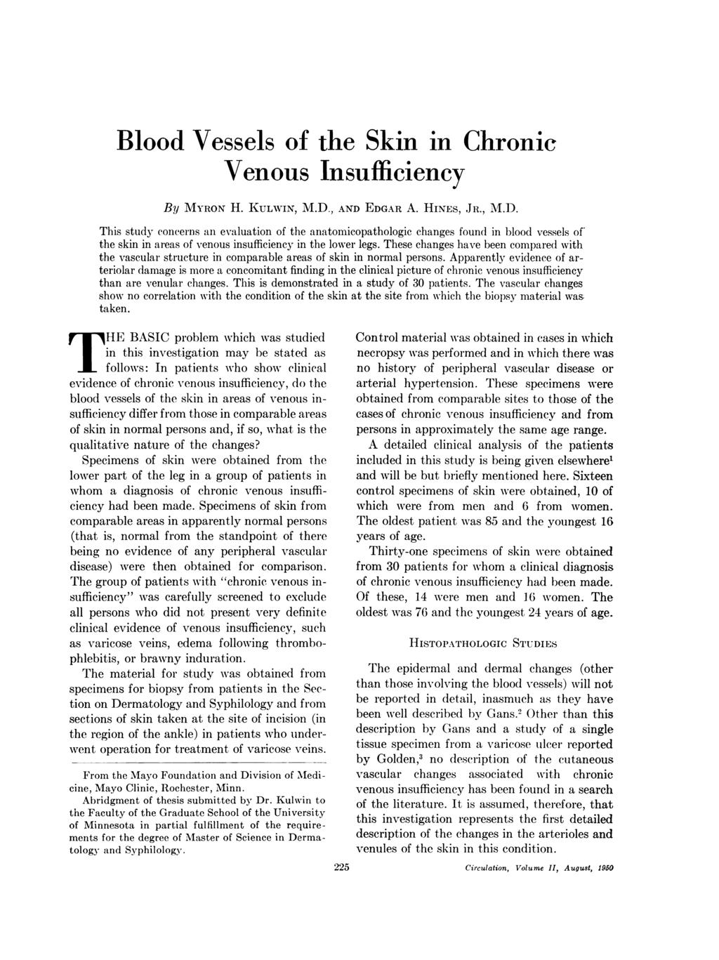 Blood Vessels of the Skin in Chronic Venous Insufficiency By MYRON H. KULWIN, M.D.