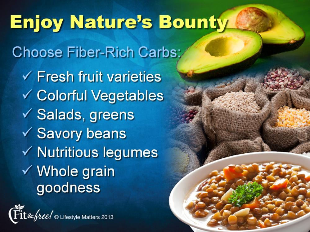 Slide 25 Plan on plant power! 4. Feature beans at your meals.