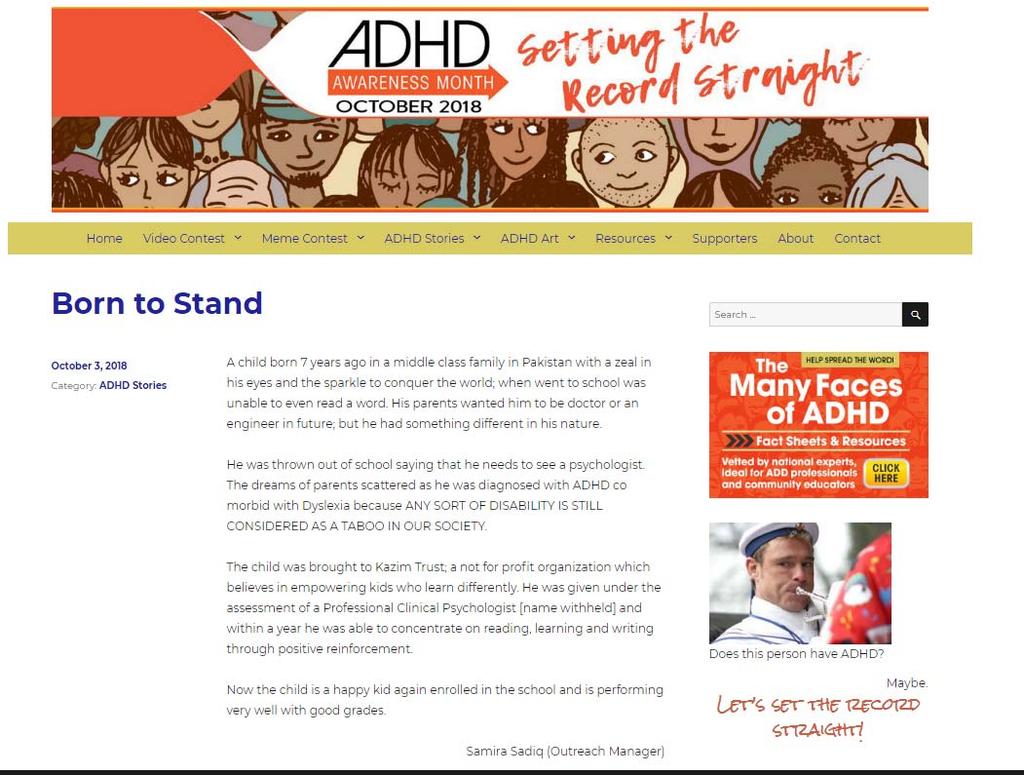 International Recognition of ADHD Success Story In commemoration of ADHD Awareness Month, we collaborated with the ADHD Awareness Month Committee and participated in the story contest by submitting