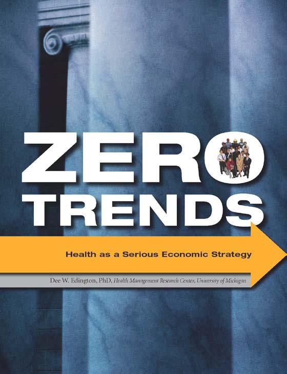 Vision from Zero Trends Zero Trends provides a transformational approach Populations throughout the world live and work within a