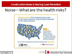 Exercise B-2 (A): Noise What are the risks? Learning objective: By the end of this lesson, participants should be able to list and understand the possible effects of noise exposure.