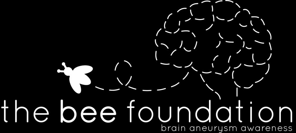 Changing lives through innovative research OUR MISSION The Bee Foundation is dedicated to raising awareness of brain aneurysms and funding innovative research that changes lives.