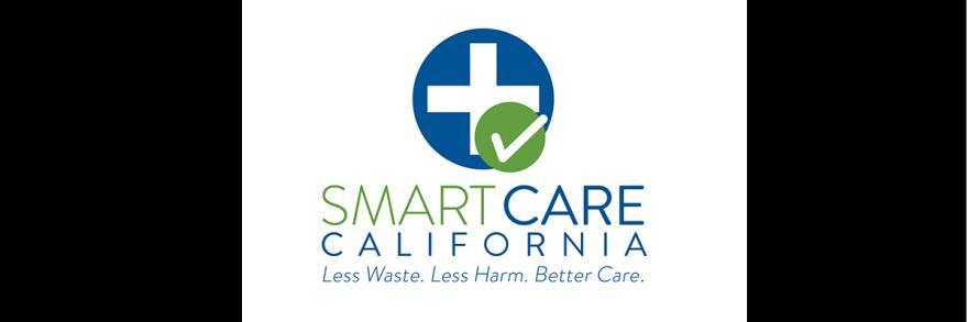 Opioid Smart Care CA collaborative Smart Care California Smart Care California is a public-private partnership working to promote safe, affordable health care in