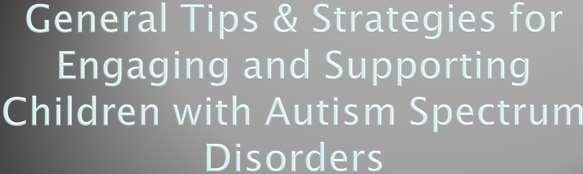 There is no medical treatment to cure Autism Spectrum Disorders Behavioral Therapy