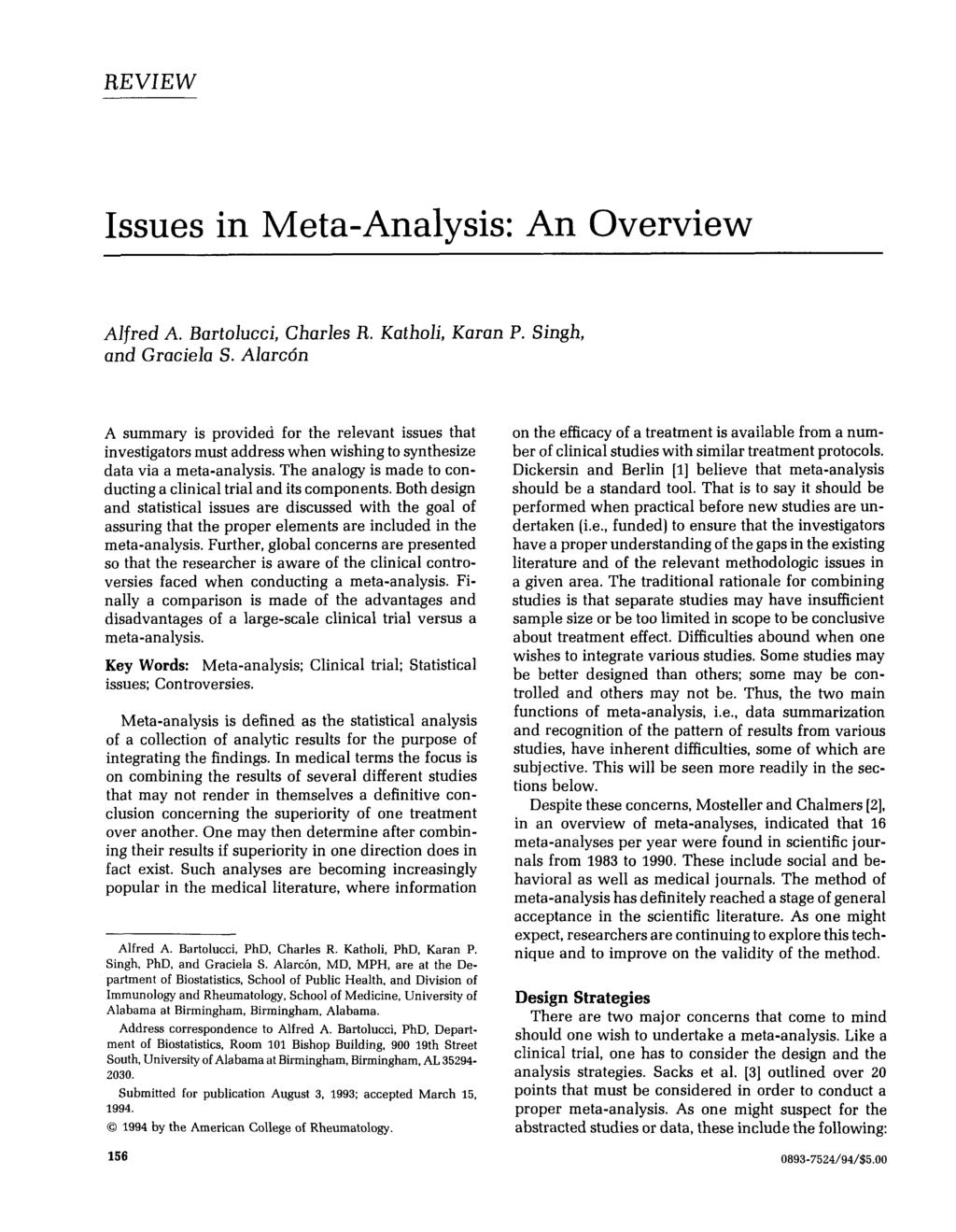 REVIEW Issues in Meta-Analysis: An Overview Alfred A. Bartolucci, Charles R. Katholi, Karan P. Singh, and Graciela S.