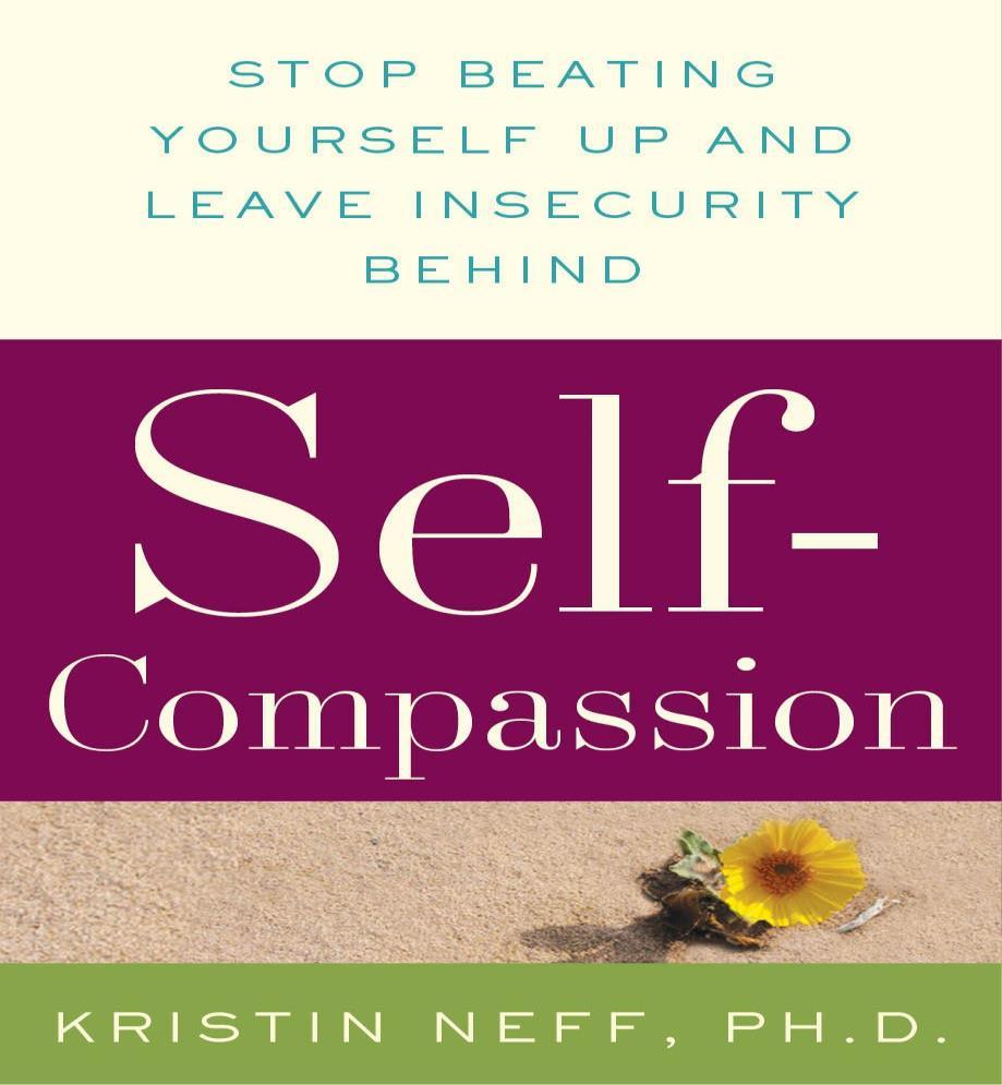 Self Compassion by Kristin