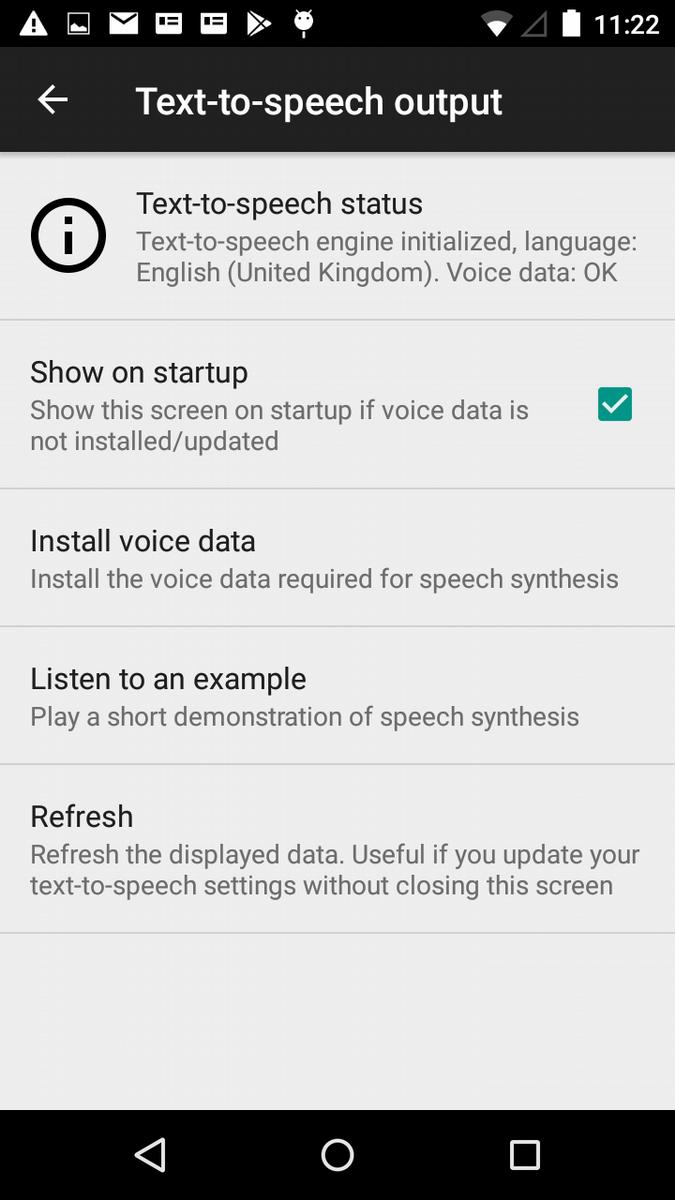You can check the text-to-speech status, choose to install the voice data required for speech synthesis and listen to an example too.