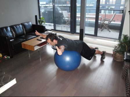 Exercise Descriptions Warm Up Y Lie on your chest on a ball and stick your arms out in a