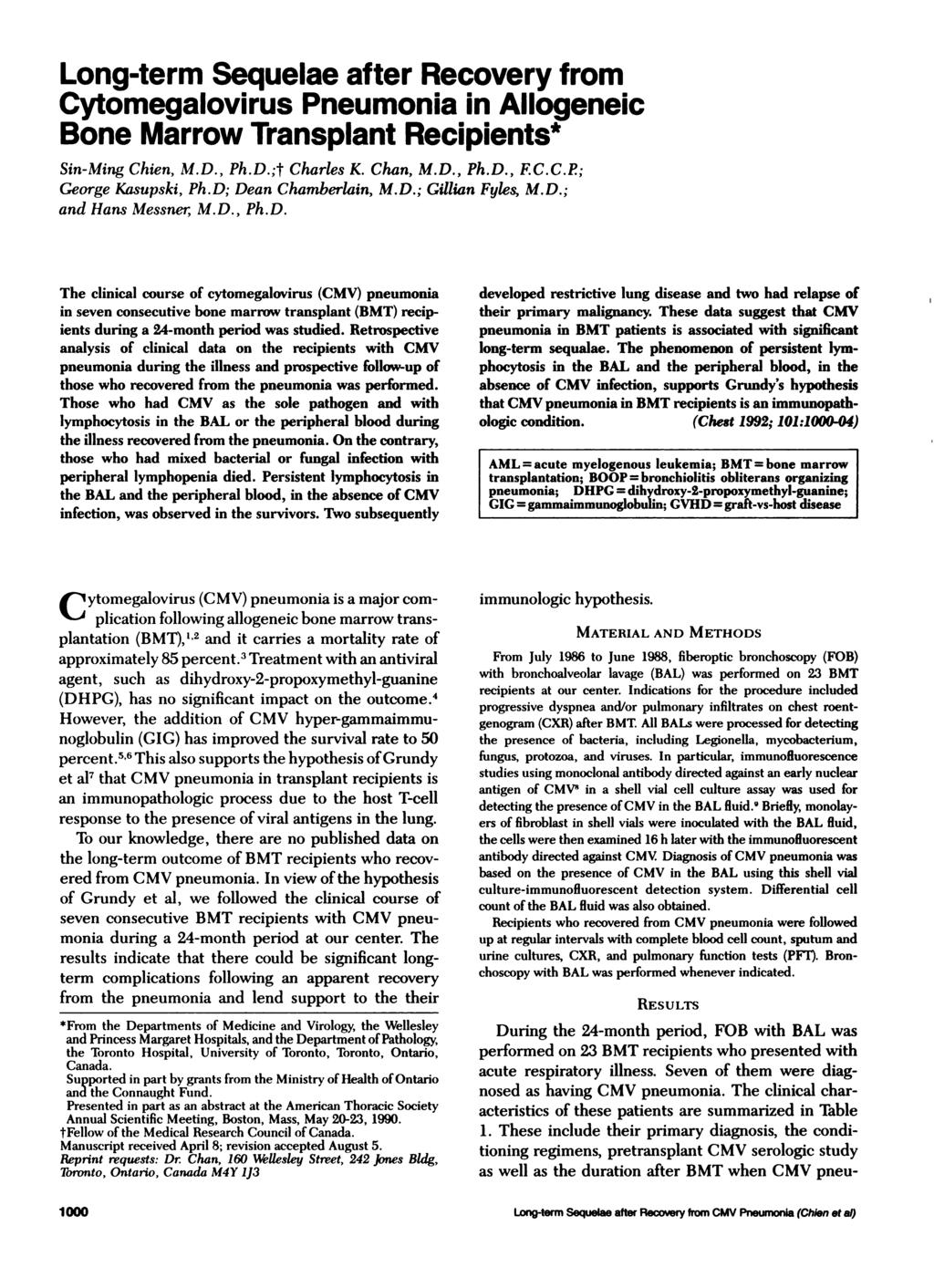 Long-term Sequele fter Recovery from ytomeglovirus Pneumoni in Allogeneic Bone Mrrow Trnsplnt Recipients* Sin-Ming hien, M.D., Ph.D.;t hrles K. hn, M.D., Ph.D., F...P; George Ksupski, Ph.