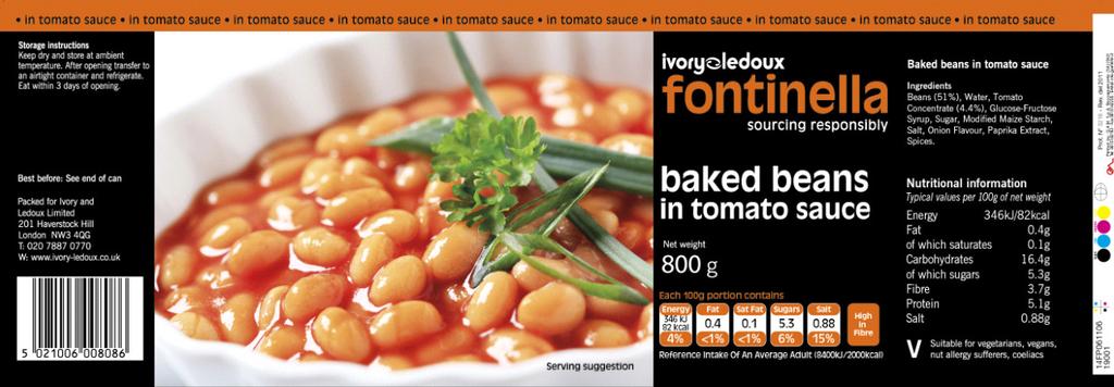 Product Specification Product Name: 800g Baked Beans in Tomato Sauce Product Details Legal Product Name: Baked Beans in Tomato