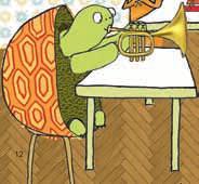2. Match the beginning of each sentence with its ending. Tod likes to 1 a to hide when it s time to tidy up! Inside his shell, Tod 2 b an instrument on their desk to play.