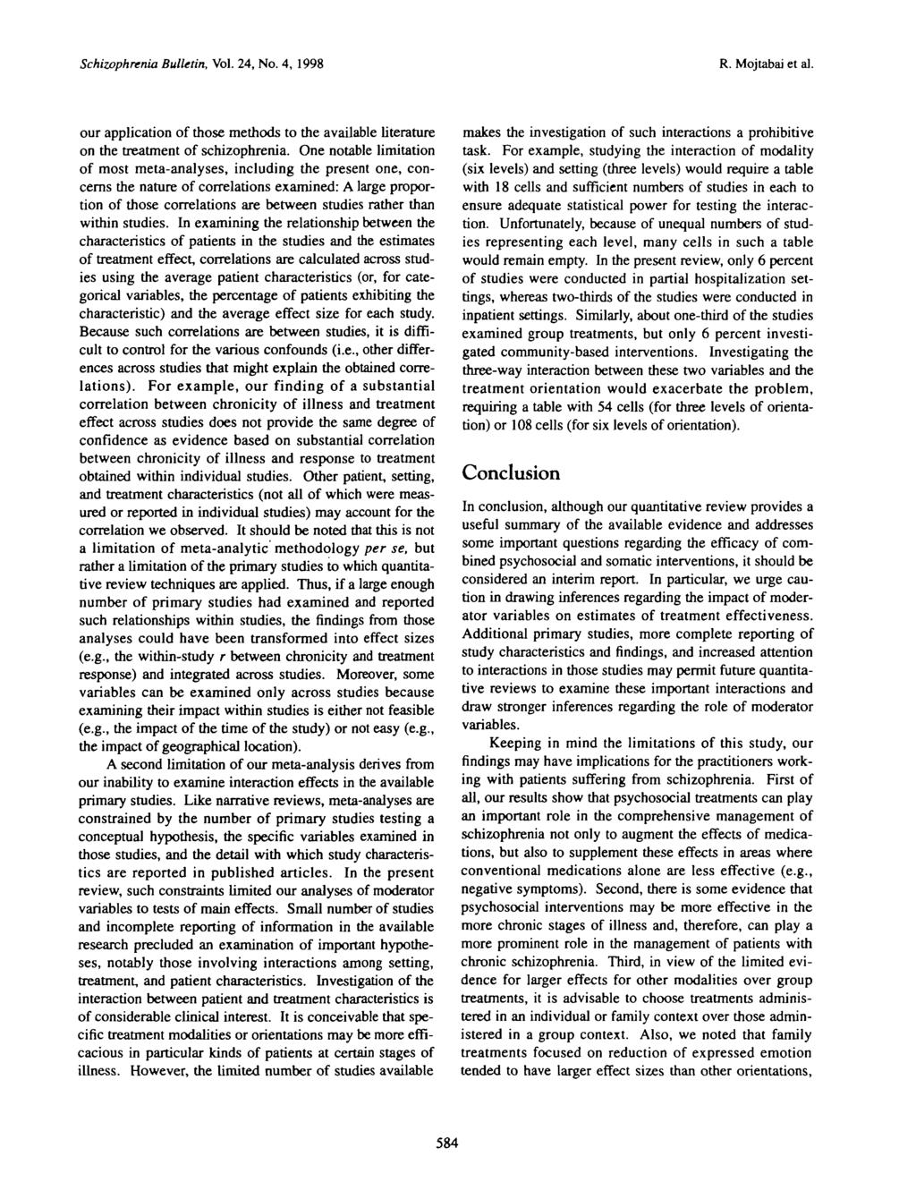 Schizophrenia Bulletin, Vol. 24, No. 4, 1998 R. Mojtabai et ah our application of those methods to the available literature on the treatment of schizophrenia.