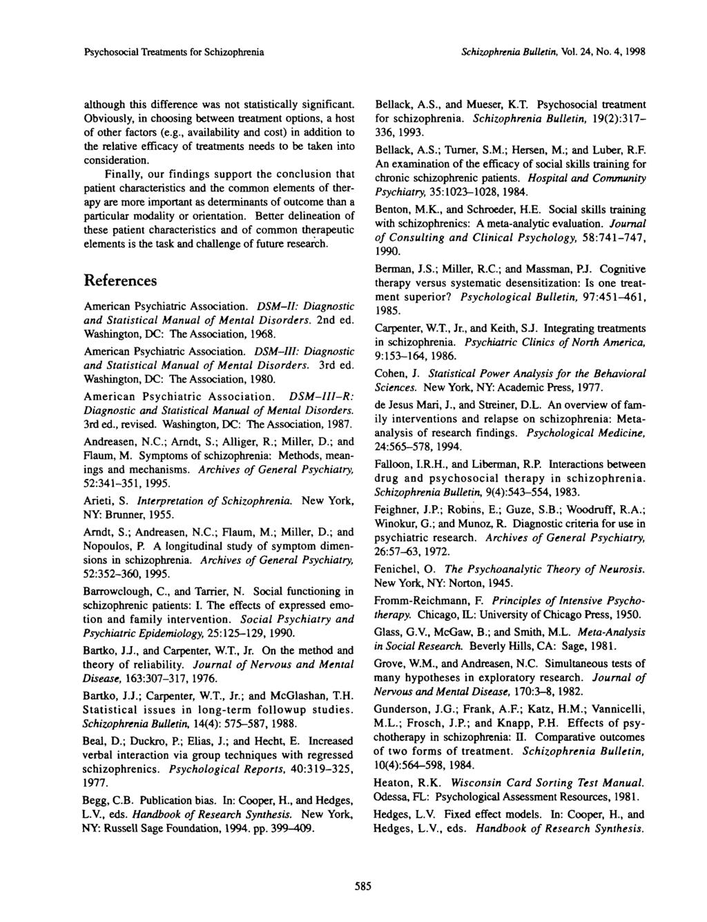 Psychosocial Treatments for Schizophrenia Schizophrenia Bulletin, Vol. 24, No.