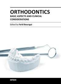 Orthodontics - Basic Aspects and Clinical Considerations Edited by Prof.