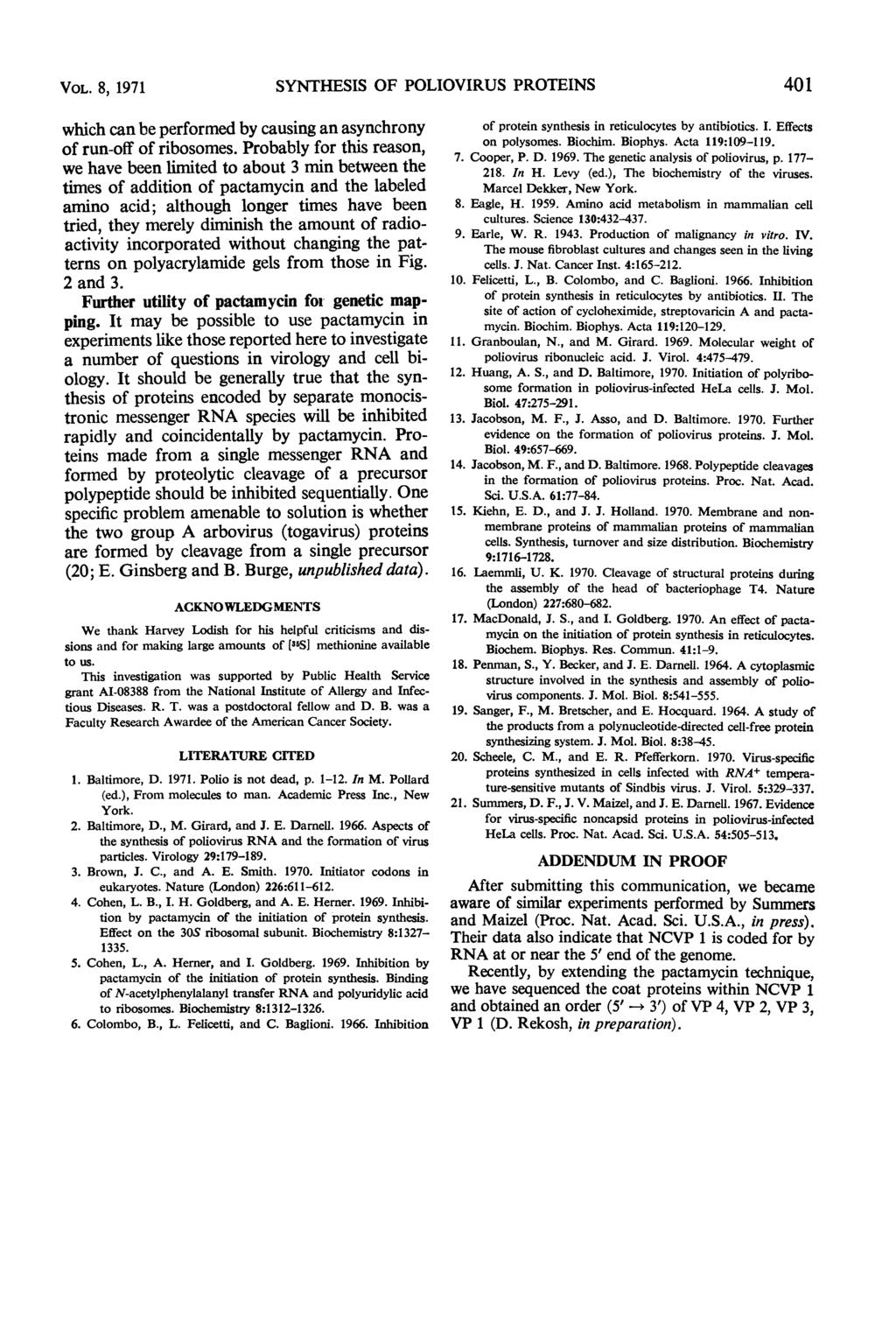 VOL. 8, 1971 SYNTHESIS OF POLIOVIRUS PROTEINS 41 which can be performed by causing an asynchrony of run-off of ribosomes.