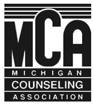 Michigan Counseling Association 120 North Washington Square, Suite 110 A Lansing, MI 48933 1.800.444.