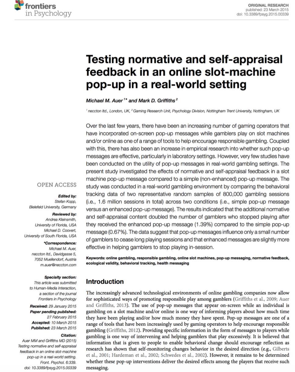 SLOTS POP-UP EMPIRICAL STUDY 2 (Auer & Griffiths, 2015) Self-appraisal feedback, normative feedback, and cognitive belief feedback, have never been empirically examined in any real-world online