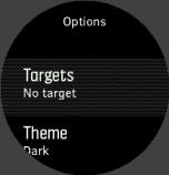 Enne treeningu salvestamist vajutage spordirežiimi valiku avamiseks alumist paremat nuppu. 2. Valige Targets (Eesmärgid) ja vajutage keskmist nuppu. 3.