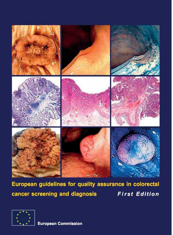 Pathology in CRC screening European guidelines for quality assurance in colorectal