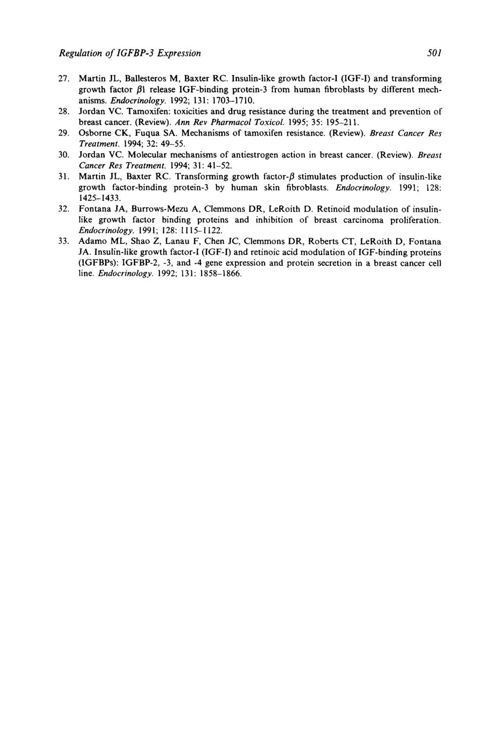 Regulation of lgfbp-3 Expression 501 27. Martin JL, Ballesteros M, Baxter RC.