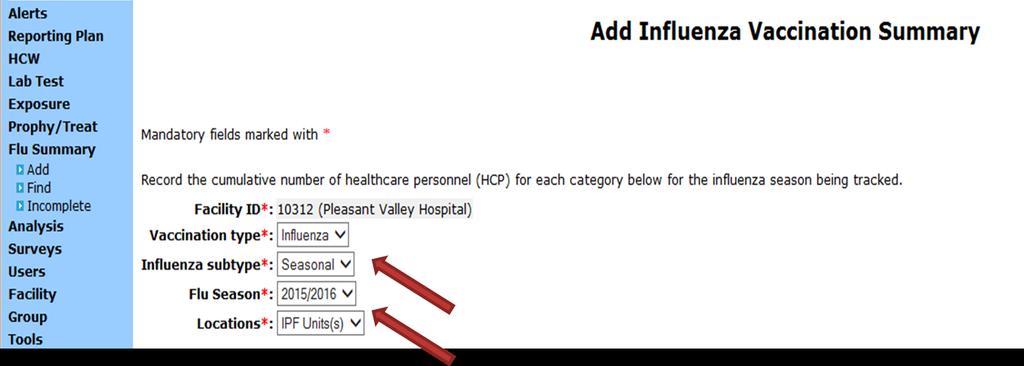 Summary Report for Hospitals with IPF Units Influenza and Seasonal are the default choices for vaccination type and influenza subtype Select