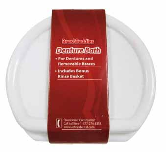Bath is vital to the maintenance of dentures and