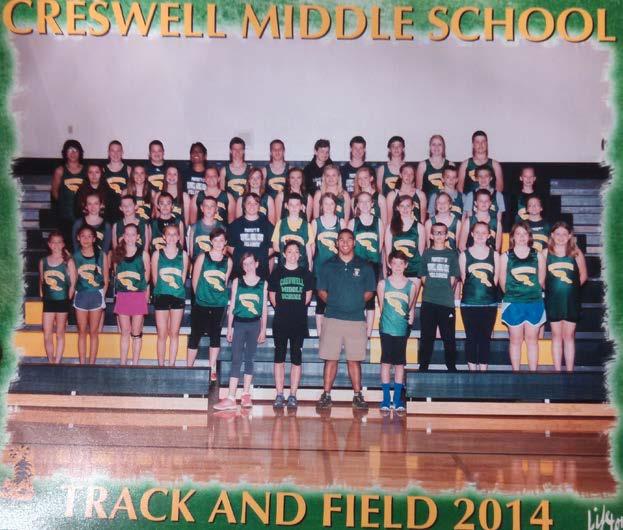 COACHING CRESWELL MIDDLE SCHOOL Highlights: 24 school records broken 11 athletes sent to the Oregon Middle School State Meet in 17 events.