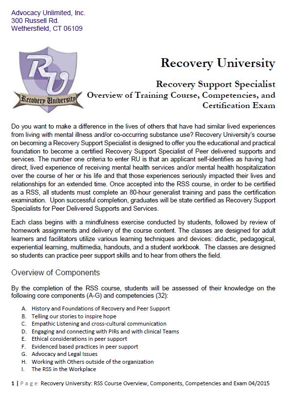 Recovery University Recovery University Design and provide detailed curriculum, core competencies and certification examination 80-hour training,