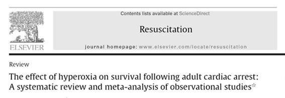 4) in hospital mortality Hyperoxia Take Homes No study has shown a benefit from hyperoxia Increasing number of small studies, and now this meta-analysis show harm Never be at % O 2 by pulse ox Early