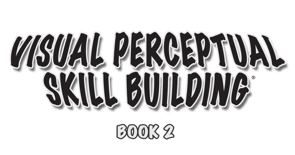Visual Perceptual Skill Building Series Book 1 Book 2 Written by Raya Burstein Copy Protected PDF The buyer of an ebook can legally keep a copy of the ebook on two different devices.