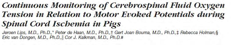Etiology of intra-operative Neurologic injury: CSF PO2 correlation to tcmeps and SCI Methods: Myogenic