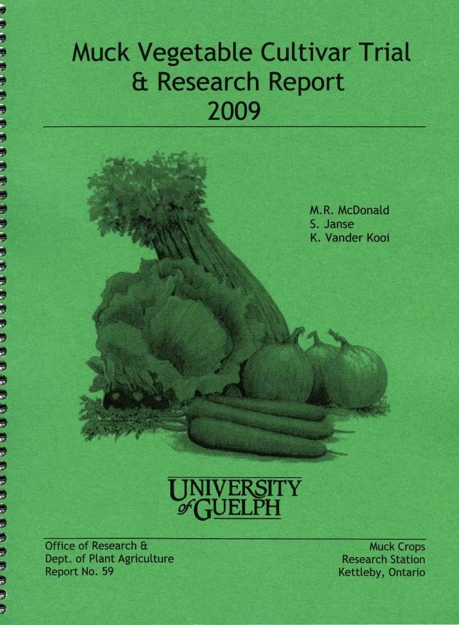 All research trials are summarized in the Annual Report Download at the Muck