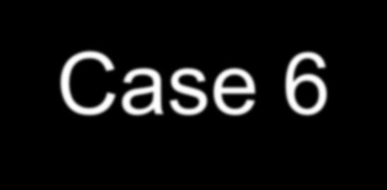 Case 6 42/F known ALD?