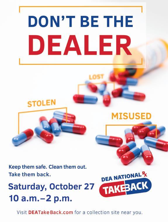 Drug Take Back Day October 27, 2018 10:00 AM to 2:00 PM