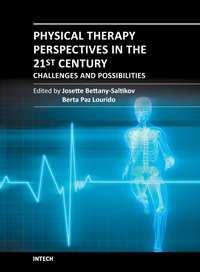 Physical Therapy Perspectives in the 21st Century - Challenges and Possibilities Edited by Dr.