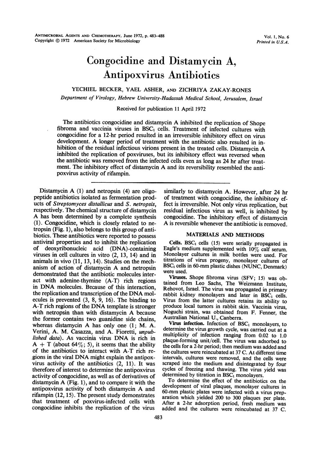 ANTIMICROBIAL AGENTS AND CHEMOTHERAPY, June 1972, p. 483-488 Vol. 1, No. 6 Copyright 1972 American Society for Microbiology Printed in U.S.A. Congocidine and Distamycin A, Antipoxvirus Antibiotics