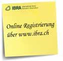 General Information Organized by IBRA - International Bone Research Association, Basel/Switzerland Registration & Information IBRA Administration Office Hochbergerstrasse