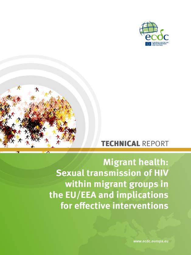 Sexual transmission of HIV within migrant groups and implications for effective interventions (Aug 2013) Project inspired by Burns et al (2009) showing that the proportion of migrants infected by HIV