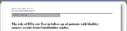 Bladder Tumor Markers (BTM) Example To optimize monitoring of tumor recurrence