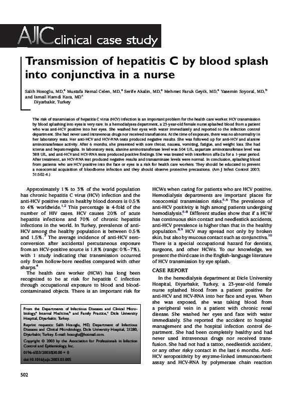 Transmission of HCV to Health Care Workers in Turkey There are several case reports on the transmission of HCV from patient to HCW Hoşoğlu S et al.