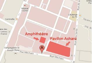 VENUE Amphithéâtre Jean Dausset, Hôpital Cochin, just opposite to Pavillon Achard The amphitheatre is very close to the car entry of the
