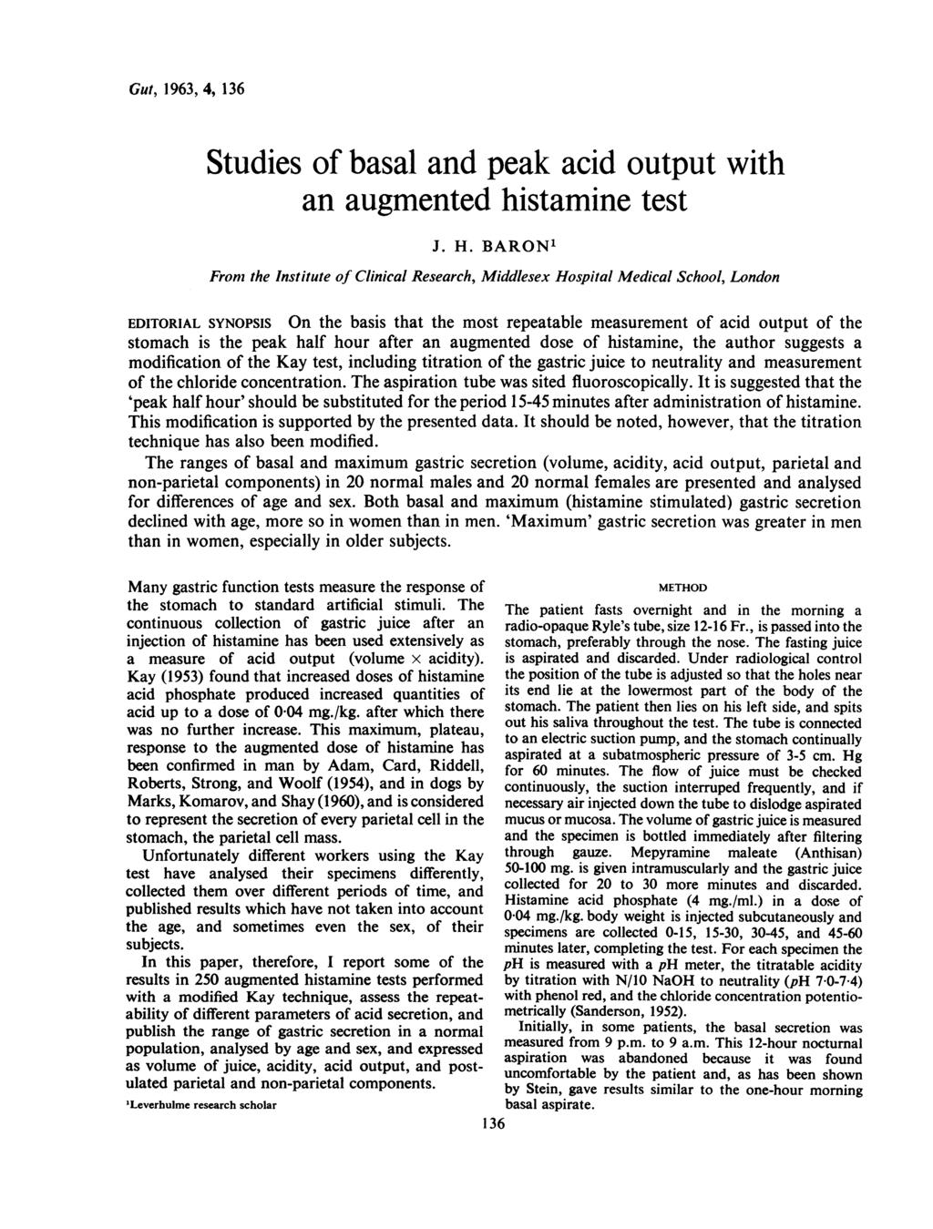 Gut, 1963, 4, 136 Studies of basal and peak acid output with an augmented histamine test J. H.