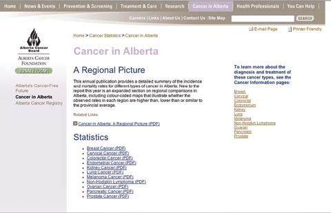 48 Cancer in Alberta: A al Picture 007 Cancer statistics on the web The Alberta Cancer Board has redesigned the website: www.albertacancer.