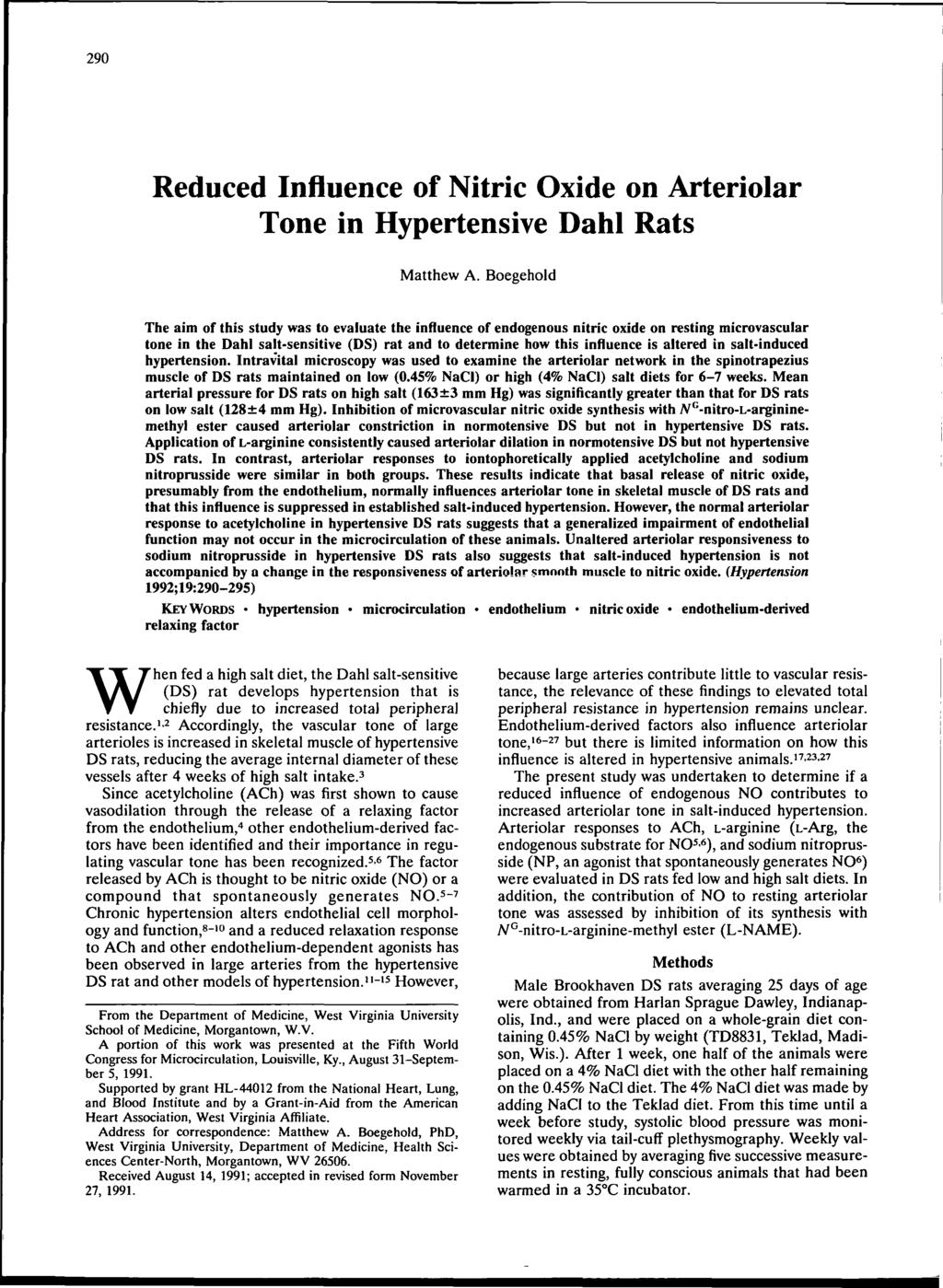 290 Reduced Influence of Nitric Oxide on Arteriolar Tone in Hypertensive Dahl Rats Matthew A.