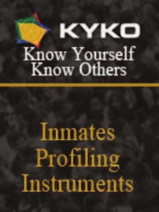 Know Yourself Know Others (KYKO) Contributed by Malaysia Prison Department Malaysian Prisons Department implements various assessment tools.