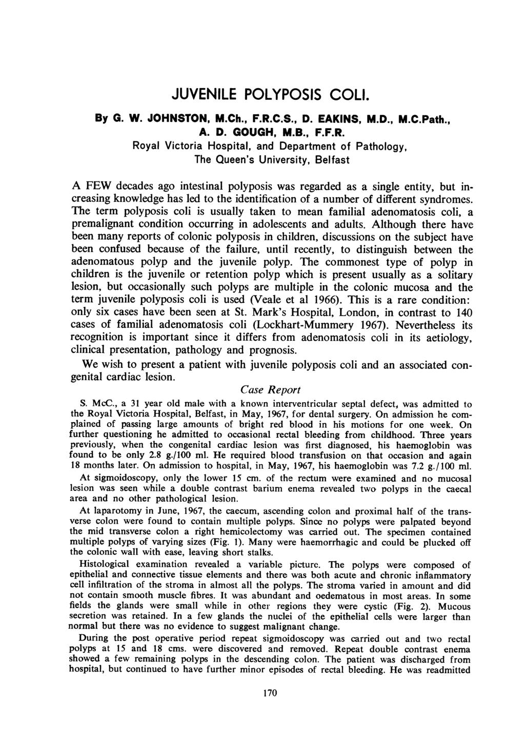 JUVENILE POLYPOSIS COLI. By G. W. JOHNSTON, M.Ch., F.R.