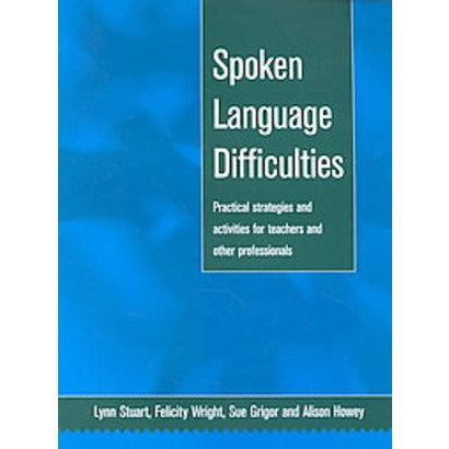 Spoken Language Difficulties By Lynn Stuart, Felicity Wright, Sue Grigor & Alison Howey People with Autism Behaving Badly By John Clements Behavioural Concerns & Autistic Spectrum Disorders by John