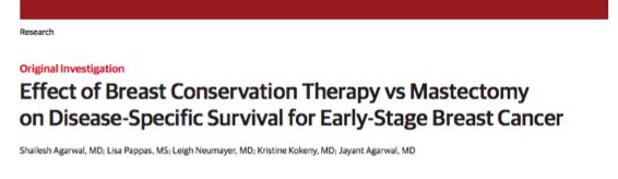 Compared BCT vs Mastectomy Alone vs Mastectomy w/ Radiation Large Retrospective Study 132,149 pts Breast conservation therapy 70%, Mastectomy